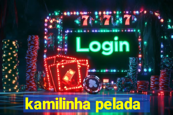 kamilinha pelada